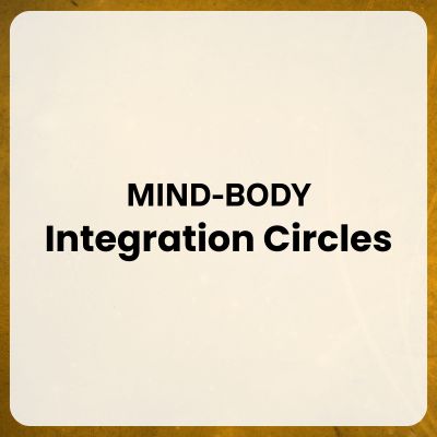 Mind-Body Integration Circles Mind-Body Integration Circles