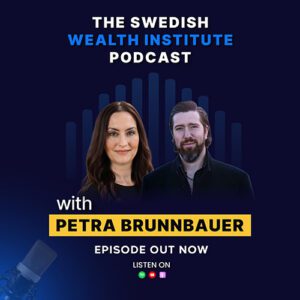 Petra Brunnbauer on the Swedish Wealth Institute Podcast